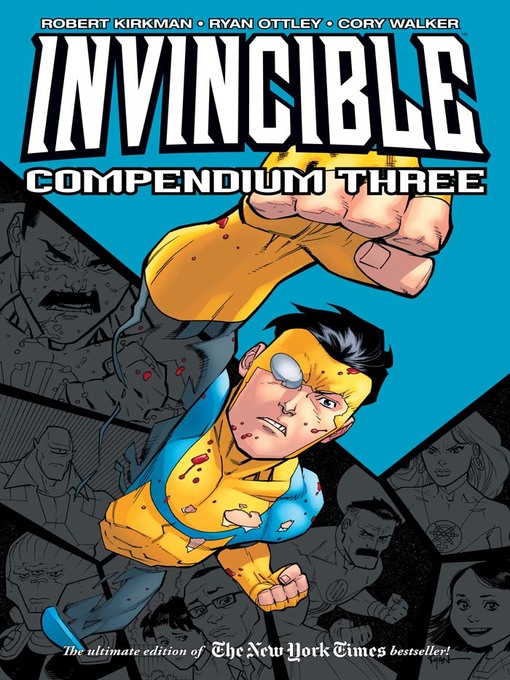 Title details for Invincible (2003), Compendium Three by Robert Kirkman - Wait list